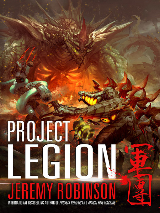 Title details for Project Legion by Jeremy Robinson - Available
